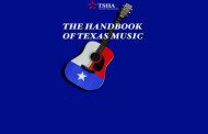 From The Texas Historical Association ...the Handbook of Texas Music Launched