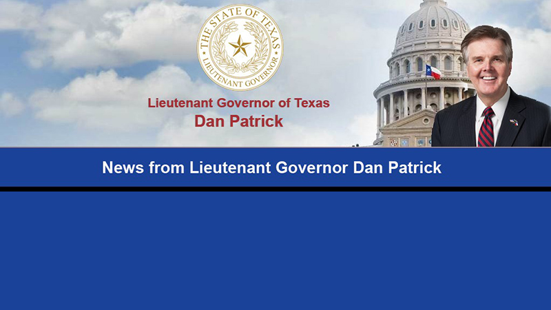 A Special Message From Lieutenant Governor Dan Patrick